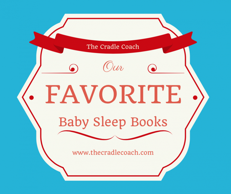 Our Favorite Baby Sleep Books to The Cradle Coach