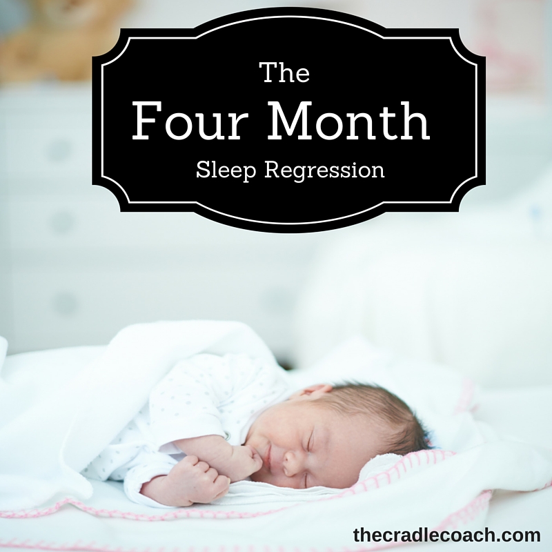 the-four-month-sleep-regression-welcome-to-the-cradle-coach